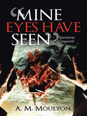 cover image of "Mine Eyes Have Seen"